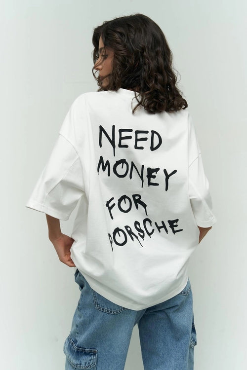 Need Money For Porche T-Shirt